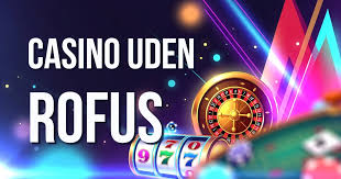 Bedste Casino Uden ROFUS Bonus Uden Betaling Bedste Casino Uden ROFUS Bonus Uden Betaling