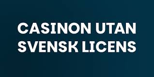 Minsta Insättning Casino Utan Svensk Licens Hitta Ditt Perfekta Casino